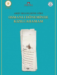 Arşiv Belgelerine Göre Osmanlı Döneminde Kızılcahamam
