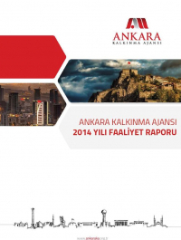 Ankara Kalkınma Ajansı 2014 Yılı Faaliyet Raporu