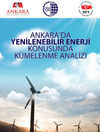 Ankara'da Yenilenebilir Enerji Konusunda Kümelenme Analizi