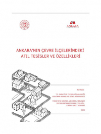 Ankara’nın Çevre İlçelerindeki Atıl Tesisler ve Özellikleri