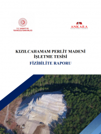 Kızılcahamam  Perlit Madeni  İşletme Tesisi  Fizibilite Raporu